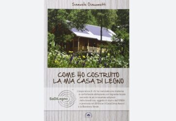 Come ho costruito la mia casa di legno: la storia di Samuele Giacometti