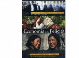 L’economia della felicità, il film da non perdere di Helena Norberg Hodge