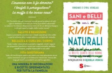 Sani e belli con i rimedi naturali, un libro ricco di idee e spunti per la bellezza e l’igiene della casa