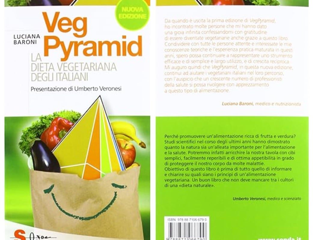 Veg Pyramid. La dieta vegetariana degli italiani, libro di Luciana Baroni
