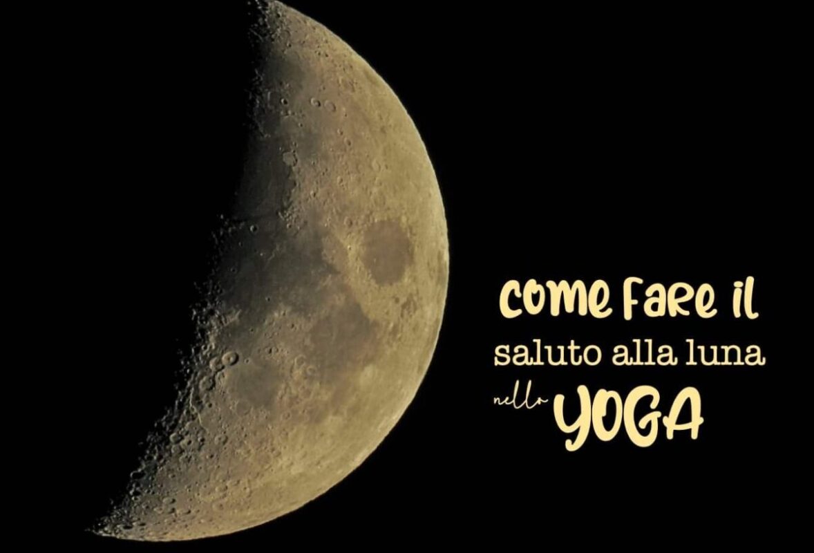 Come fare il saluto alla luna nello yoga