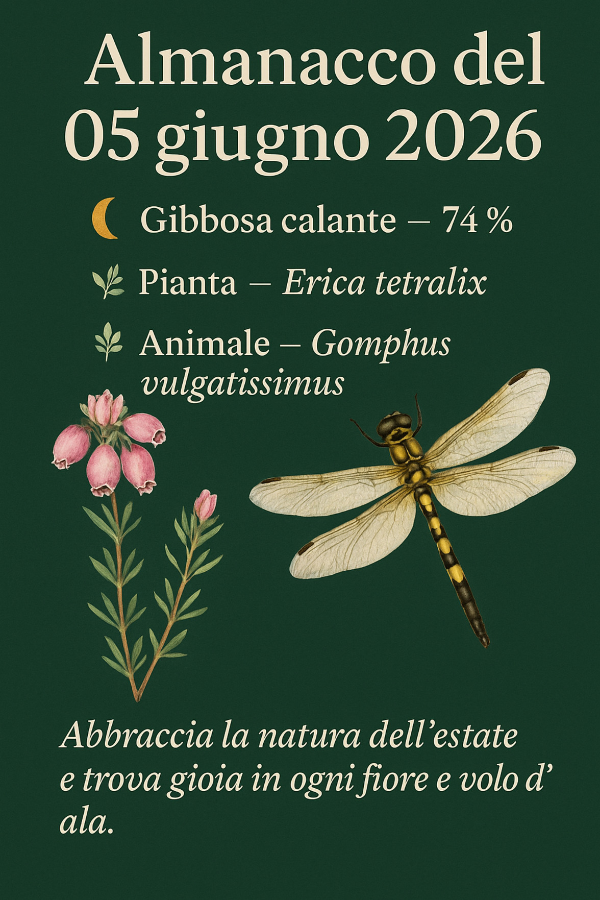 Infografica Almanacco del 05 giugno 2026 — Erica tetralix e Gomphus vulgatissimus
