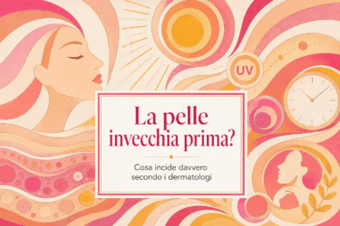 Pelle che invecchia prima? I dermatologi spiegano cosa incide davvero